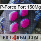 P-Force Fort 150Mg 02